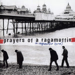 the album cover for A Ragamuffin Band - Prayer Of A Ragamuffin