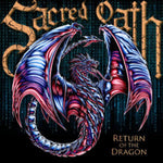 the album cover for Sacred Oath - Return Of The Dragon
