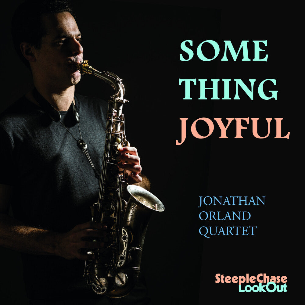 the album cover for Jonathan Orland - Something Joyful