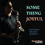 the album cover for Jonathan Orland - Something Joyful