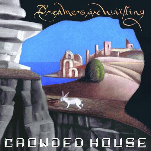 Crowded House - Los soñadores esperan (Vinilo)