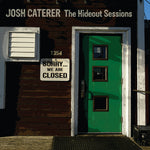 the album cover for Josh Caterer - The Hideout Sessions