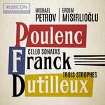 Michael Petrov - Poulenc, Franck: Sonatas para violonchelo (CD)