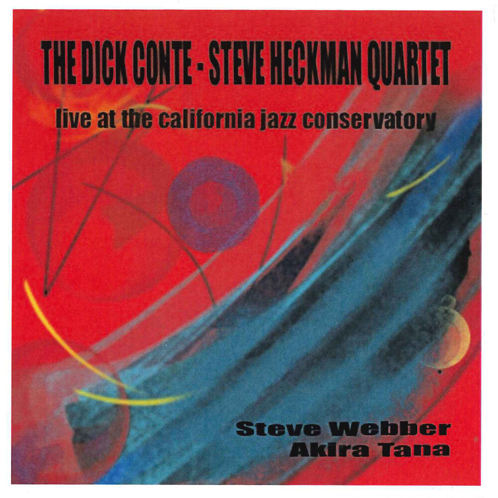 the album cover for Dick Conte/ Heckman,Steve - Live At The California Jazz Conservatory