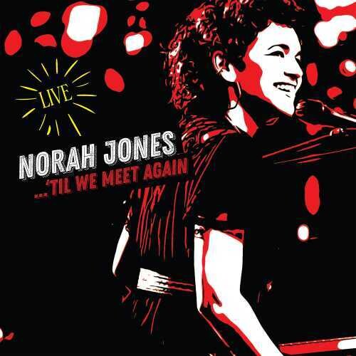 Norah Jones - Hasta que nos volvamos a encontrar (En vivo) (CD)