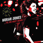 Norah Jones - Hasta que nos volvamos a encontrar (En vivo) (CD)
