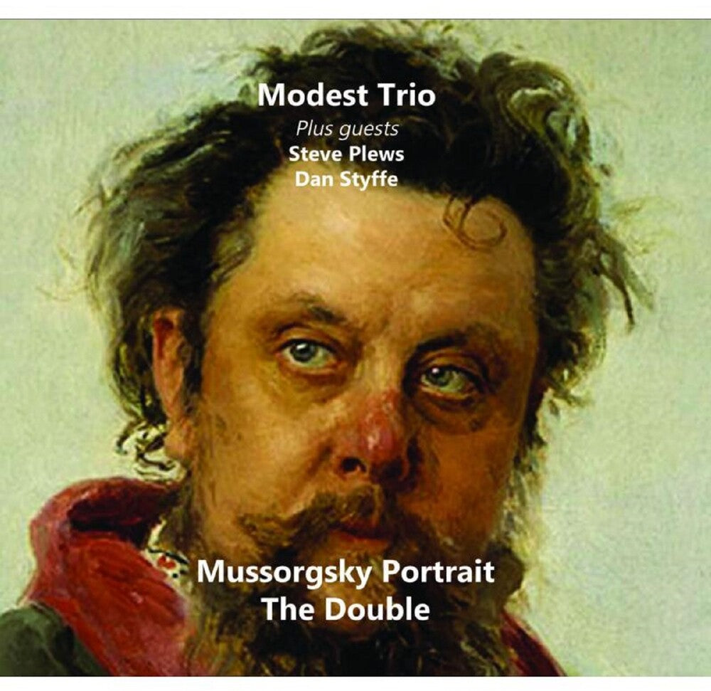 the album cover for Modest Trio / Steve Plews/ Styffe,Dan - Mussorgsky Portrait: Double (Uk)