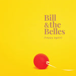 Bill y las Belles - Feliz otra vez (CD)