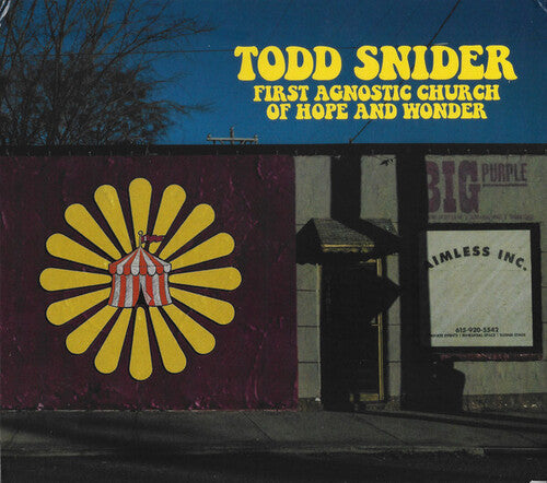 Todd Snider - First Agnostic Church Of Hope And Wonder (CD)