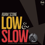 the album cover for Adam Scone - Low & Slow