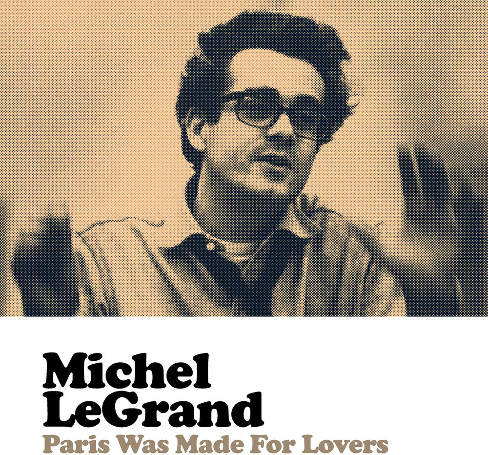 the album cover for Michel Legrand - Paris Was Made For Lovers (Mod)