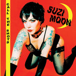 the album cover for Suzi Moon - Call The Shots