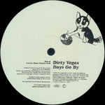Dirty Vegas : Days Go By (2x12")