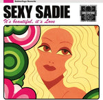 Sexy Sadie - Es hermoso, es amor (Vinilo)