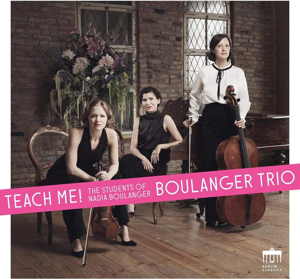 the album cover for Bernstein / Boulanger Trio - Teach Me