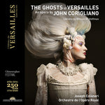 the album cover for Corigliano / Orchestre De L'opera Royal / Colaneri - Ghosts Of Versailles