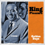 King Pleasure - Golden Days (CD)