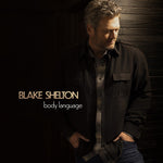 Blake Shelton - Lenguaje corporal (CD)