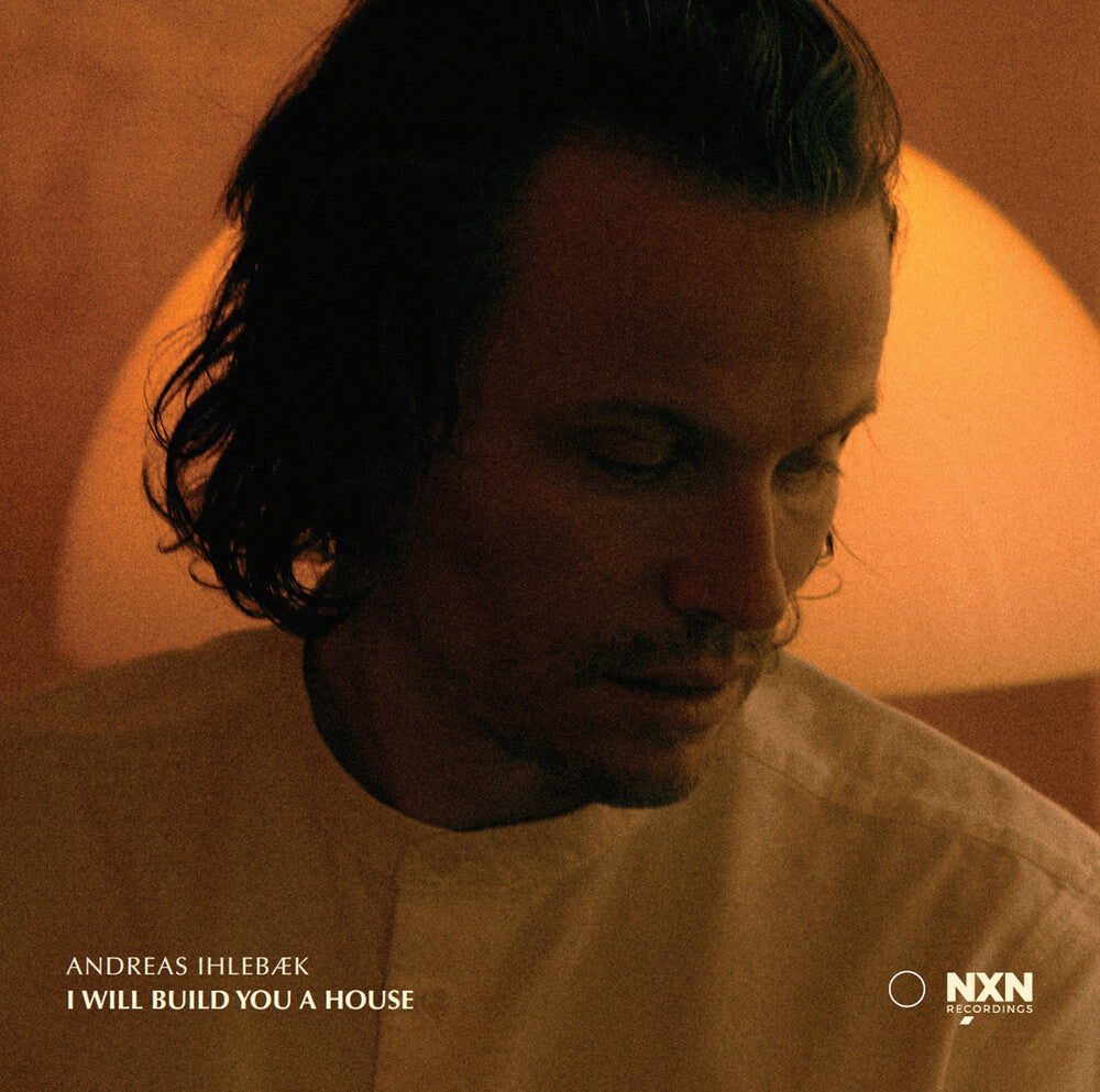 the album cover for Andreas Ihlebæk - I Will Build You a House