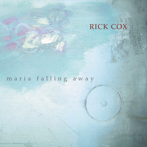 the album cover for Rick Cox - Maria Falling Away