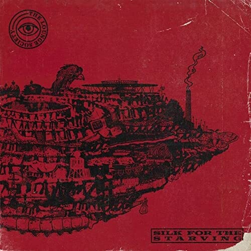 ザ・ラウンジ・ソサエティ - シルク・フォー・ザ・スターヴィング (レコード)