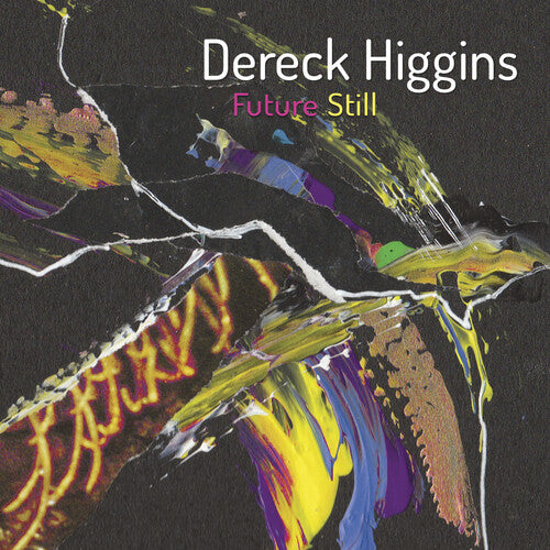 Dereck Higgins - Future Still (Vinyl)