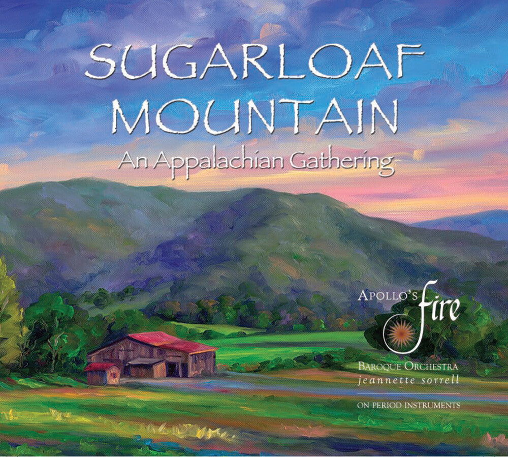 the album cover for Apollos Fire - Sugarloaf Mountain: An Appalachian Gathering