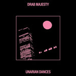 Drab Majesty - Unarian Dances (Vinyl)