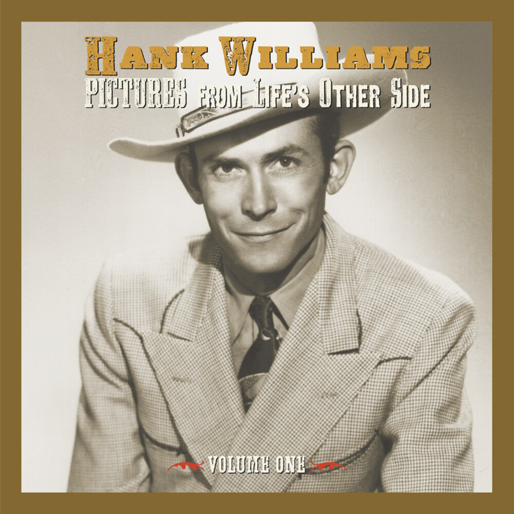 the album cover for Hank Williams - Pictures From Life's Other Side Vol 1