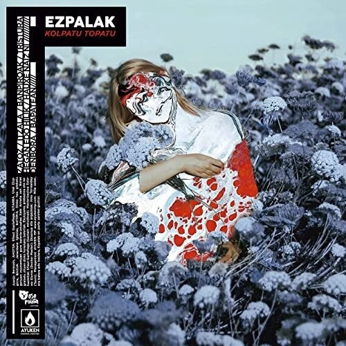 Ezpalak - Kolpatu Topatu (Vinyl)