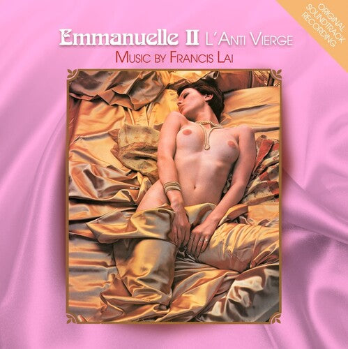 Francis Lai - Emmanuelle II: L'Anti Vierge (Banda sonora original) (Vinilo)