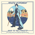 Rudy Norman - Back To The Streets (Flying Mojito Bros Refritos) (Vinyl)