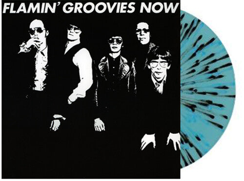 Flamin' Groovies - Now - Vinilo salpicado de azul y negro (Edición limitada exclusiva) (Vinilo)