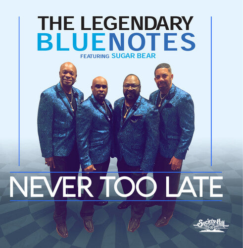 Legendary Bluenotes con Sugarbear - Nunca es tarde (CD)
