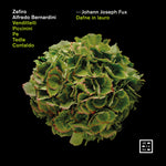 the album cover for Fux / Zefiro / Bernardini - Dafne In Lauro (2pk)