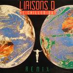 Liaisons D.* : He Chilled Out (Remix) (12")