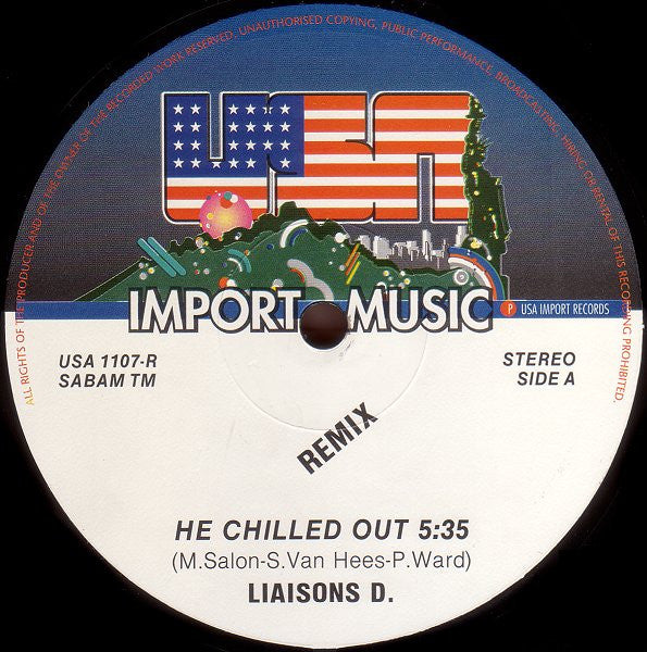 Liaisons D.* : He Chilled Out (Remix) (12")