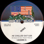 Liaisons D.* : He Chilled Out (Remix) (12")