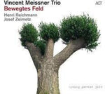 the album cover for Vincent MeissnerTrio - Bewegtes Feld (Aus)