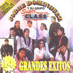the album cover for Jorge Dominguez Y Su Grupo Super Class - 16 Grandes Exitos Originales Llorando