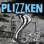 the album cover for Plizzken - Their Paradise Is Full Of Snakes