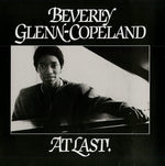 Beverly Glenn-Copeland - At Last (Vinyl)