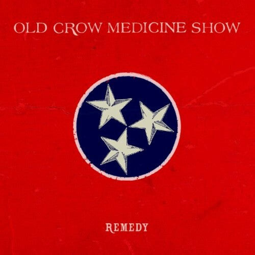 Old Crow Medicine Show - Remedy (Vinyl)