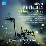 the album cover for Ketelbey / Tuck - Dream Picture