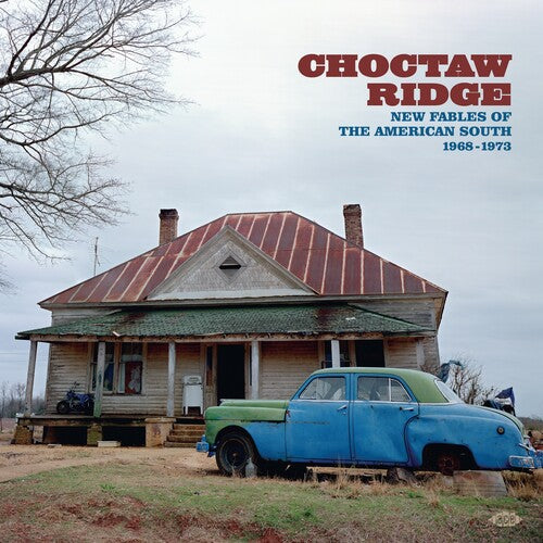 Choctaw Ridge: New Fables Of The American South 1968-1973 / Various (Vinyl)