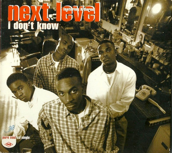 Next Level (3) Featuring K-Borne : I Don't Know (CD, Single)