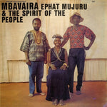 Ephat Mujuru - Mbavaira (Vinyl)