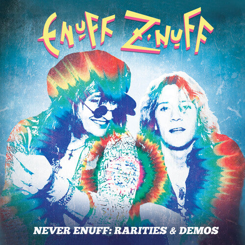 Enuff Z'nuff - Rarezas y demos (CD)