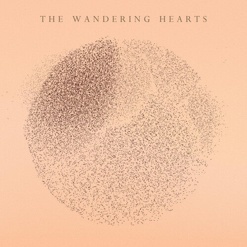 Wandering Hearts - The Wandering Hearts (Vinyl)