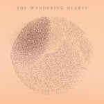 Wandering Hearts - The Wandering Hearts (Vinyl)